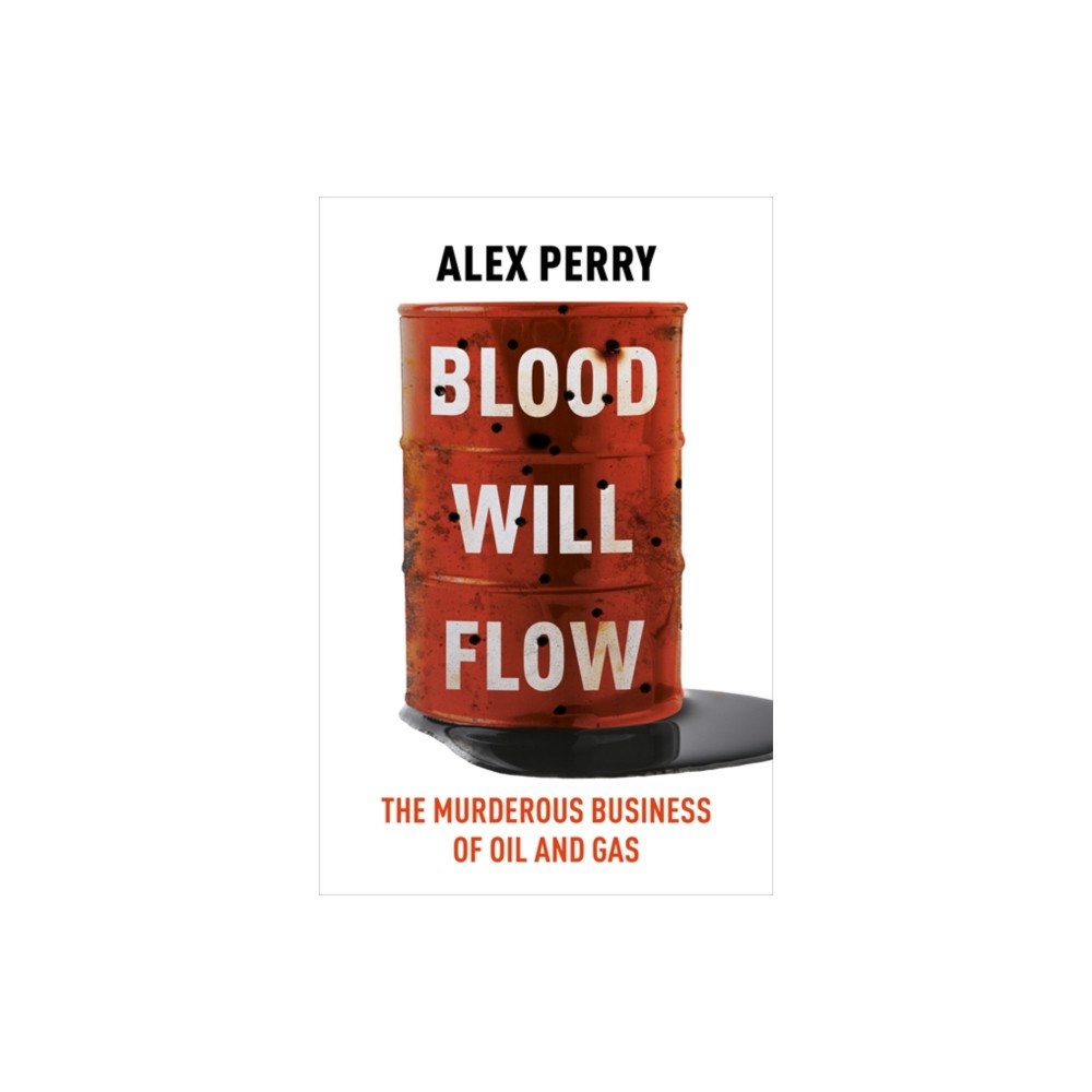 Bonnier Books Ltd Blood Will Flow (inbunden, eng)