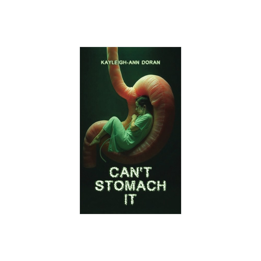 Austin Macauley Publishers Can't Stomach It (häftad, eng)