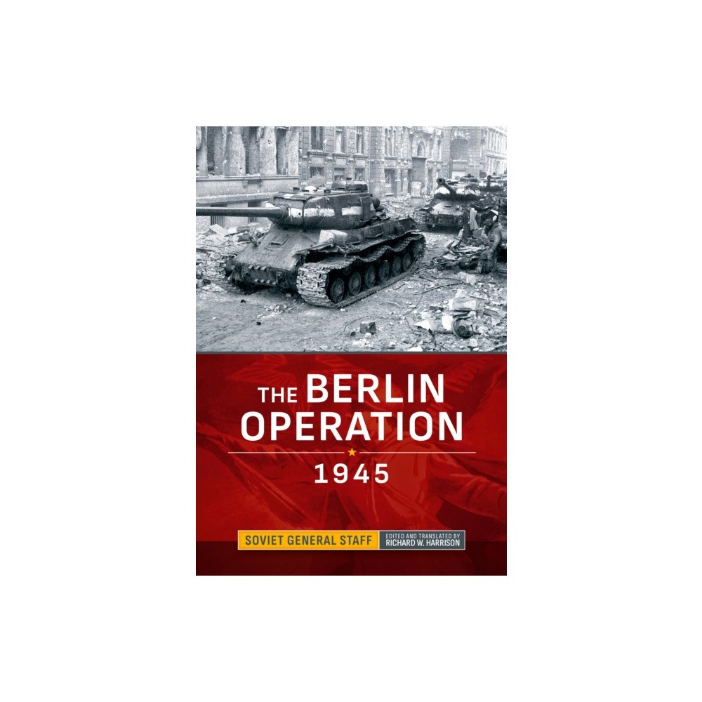 Helion & Company The Berlin Operation 1945 (inbunden, eng)