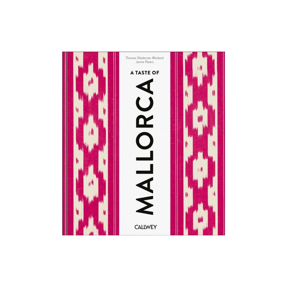 Georg Callwey A Taste of Mallorca (inbunden, eng)