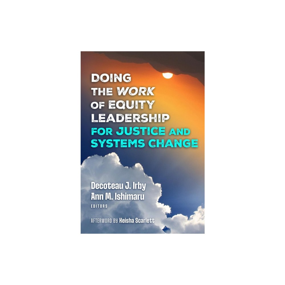 Teachers' College Press Doing the Work of Equity Leadership for Justice and Systems Change (häftad, eng)