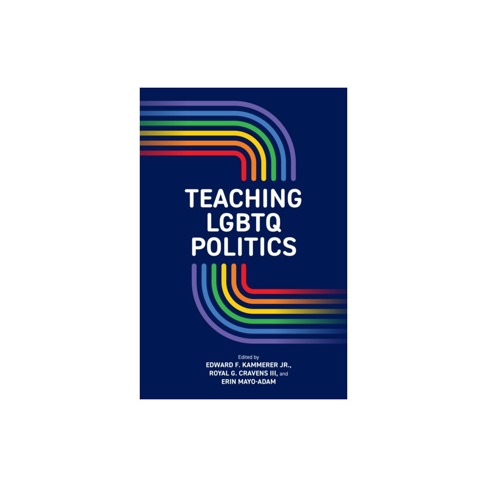 State University of New York Press Teaching LGBTQ Politics (inbunden, eng)