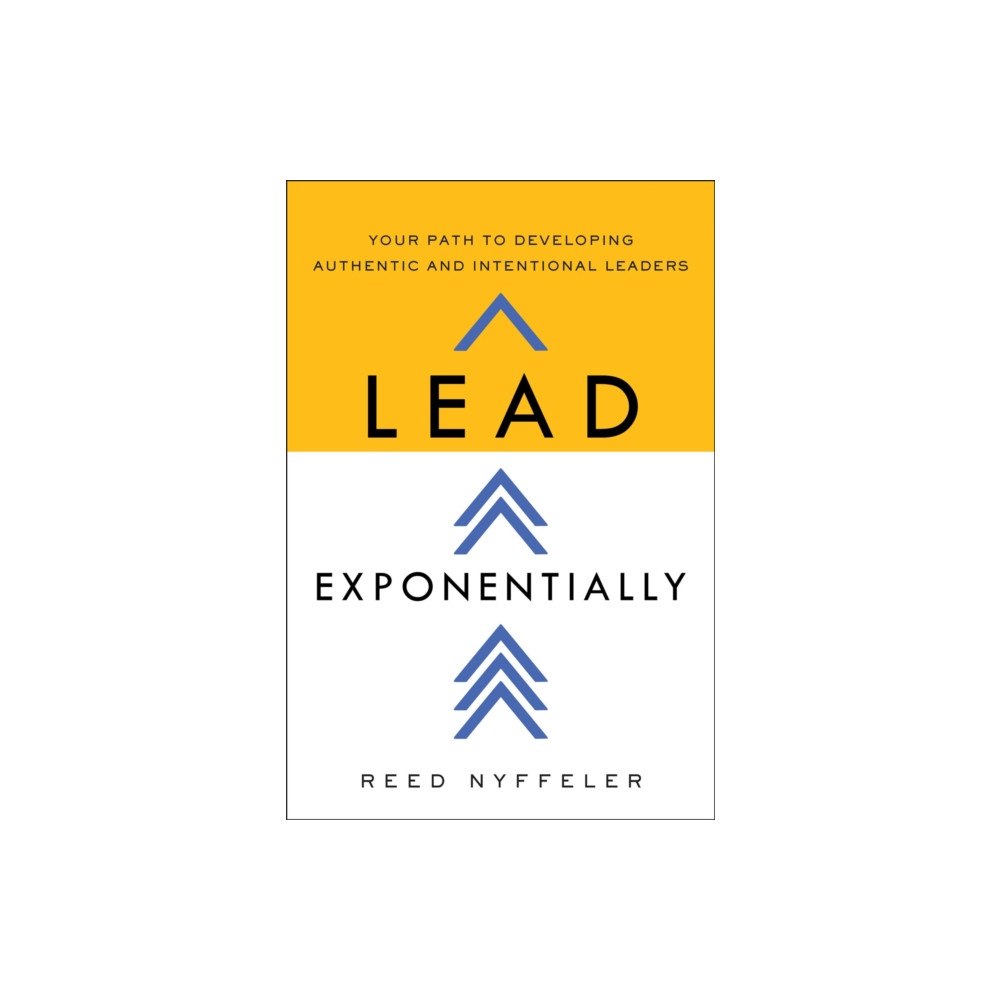 Greenleaf Book Group LLC Lead Exponentially (inbunden, eng)