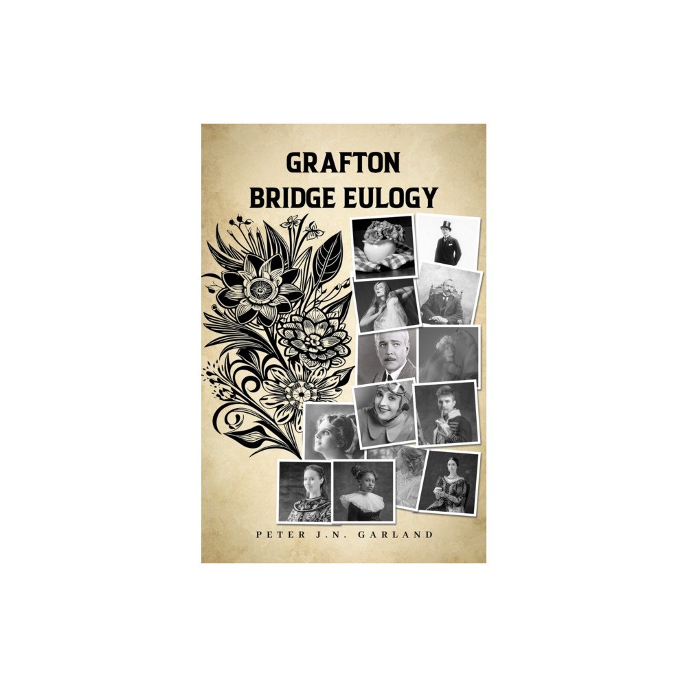 Austin Macauley Publishers Grafton Bridge Eulogy (häftad, eng)