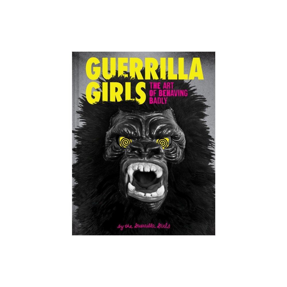 Chronicle Books Guerrilla Girls (inbunden, eng) (Skadad)