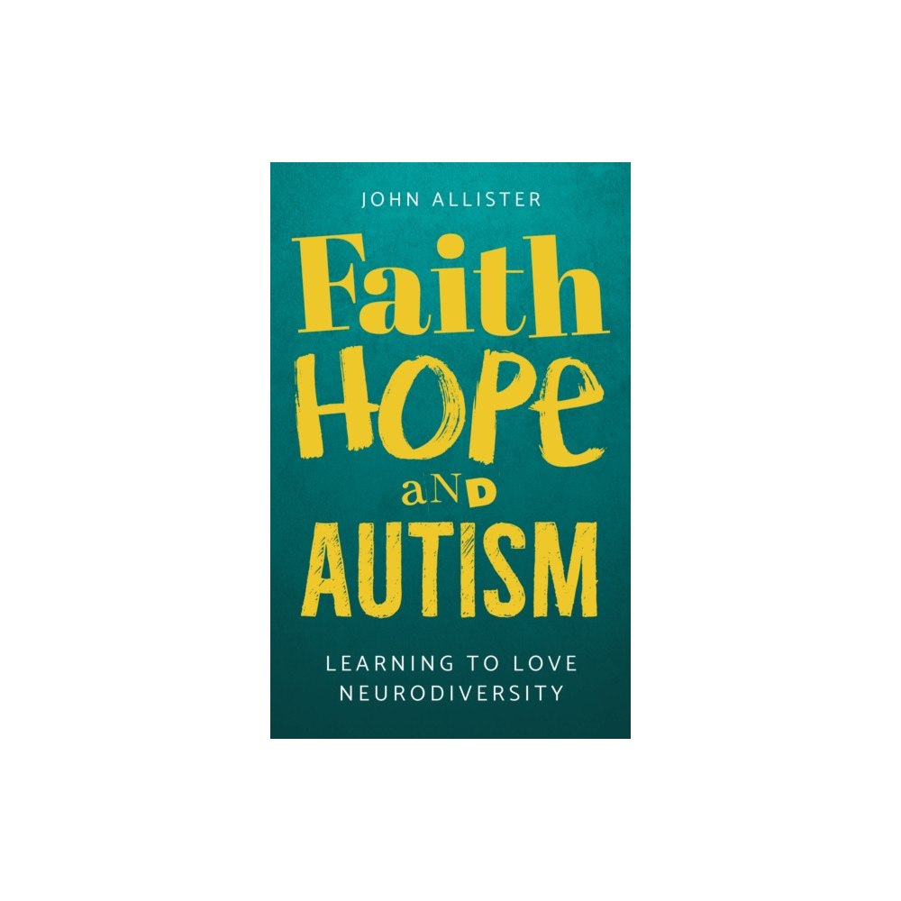 Canterbury Press Norwich Faith, Hope and Autism (häftad, eng)