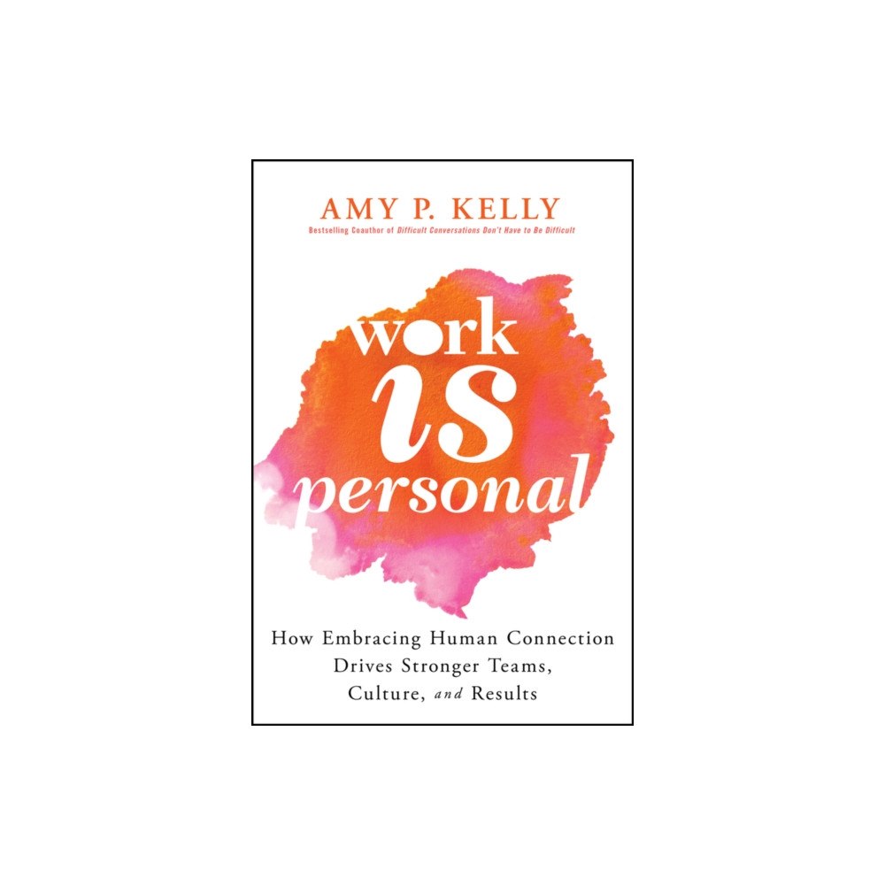 John Wiley & Sons Inc Work Is Personal (inbunden, eng)