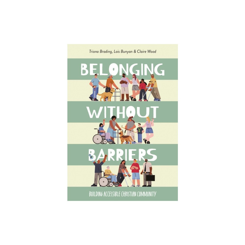 Brf (the bible reading fellowship) Belonging without Barriers (häftad, eng)