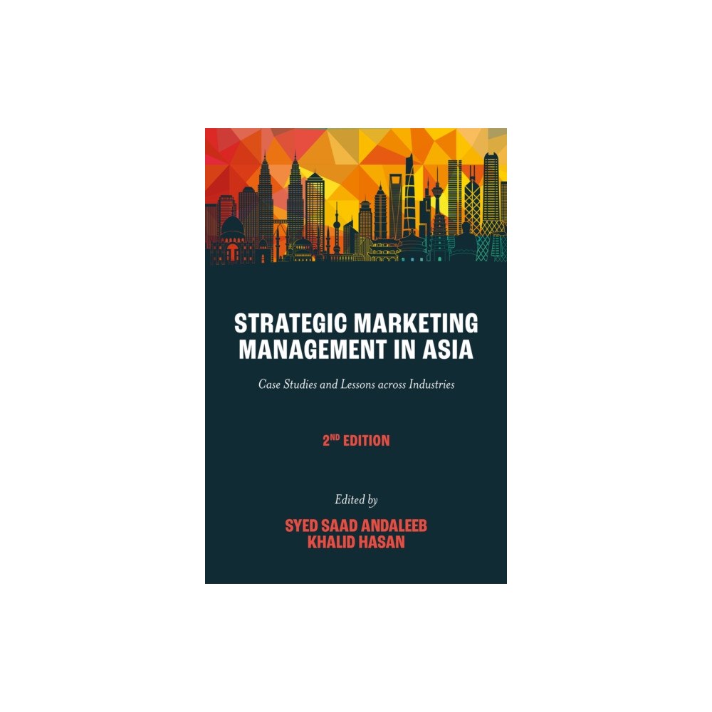Emerald Publishing Limited Strategic Marketing Management in Asia (inbunden, eng)