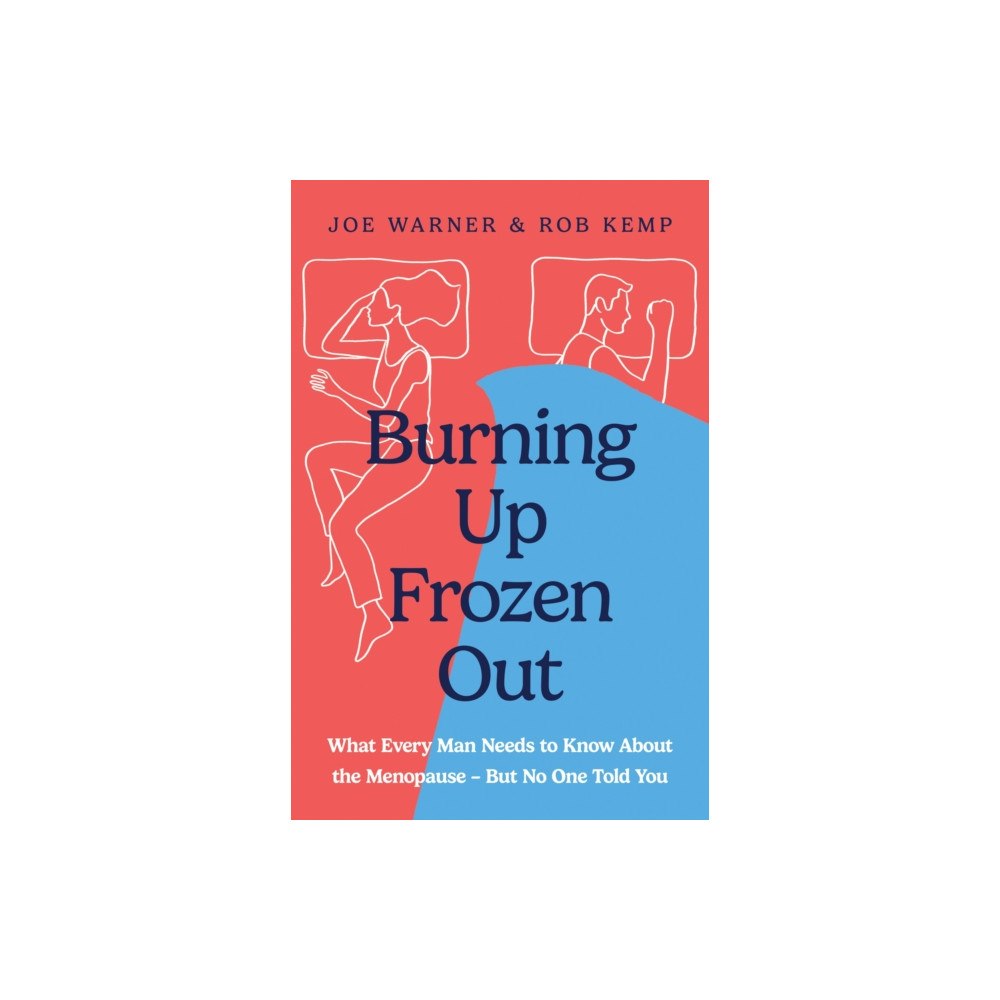 John Murray Press Burning Up, Frozen Out (häftad, eng)