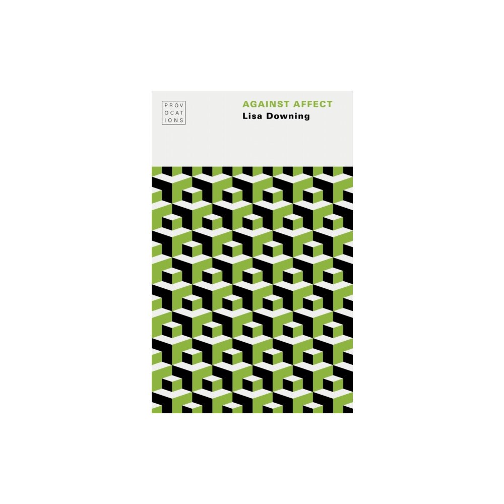 University of Nebraska Press Against Affect (häftad, eng)