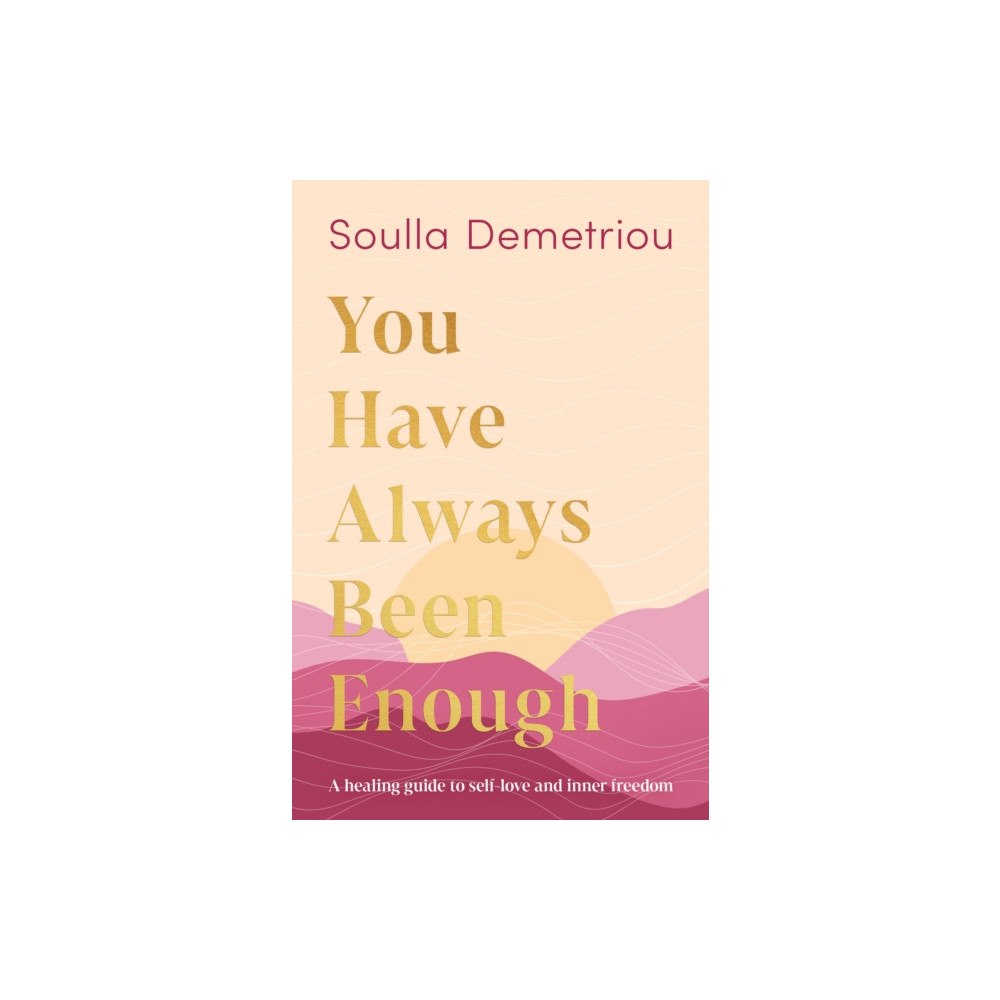 HarperCollins Publishers You Have Always Been Enough (inbunden, eng)