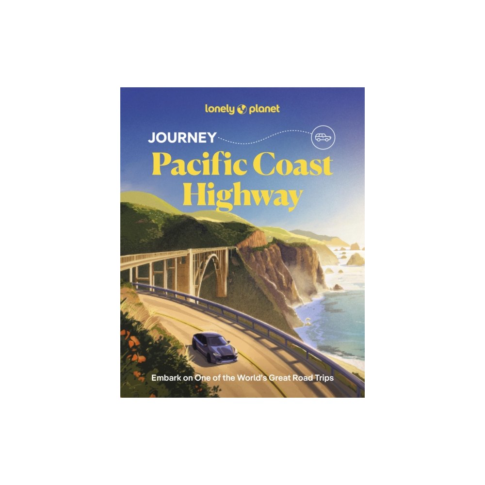 Lonely Planet Global Limited Lonely Planet Journey Pacific Coast Highway (häftad, eng)