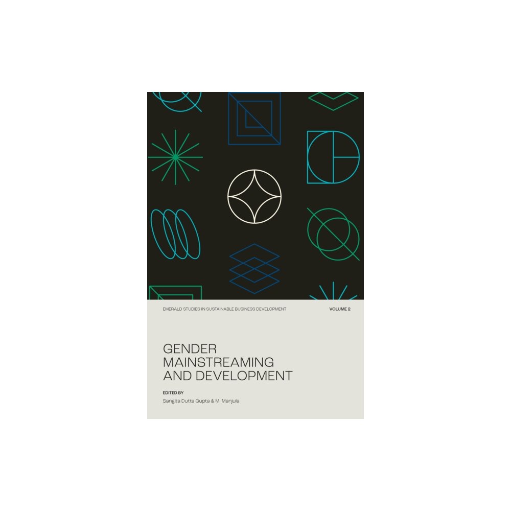 Emerald Publishing Limited Gender Mainstreaming and Development (inbunden, eng)
