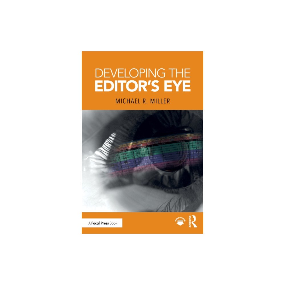 Taylor & francis ltd Developing the Editor's Eye (häftad, eng)