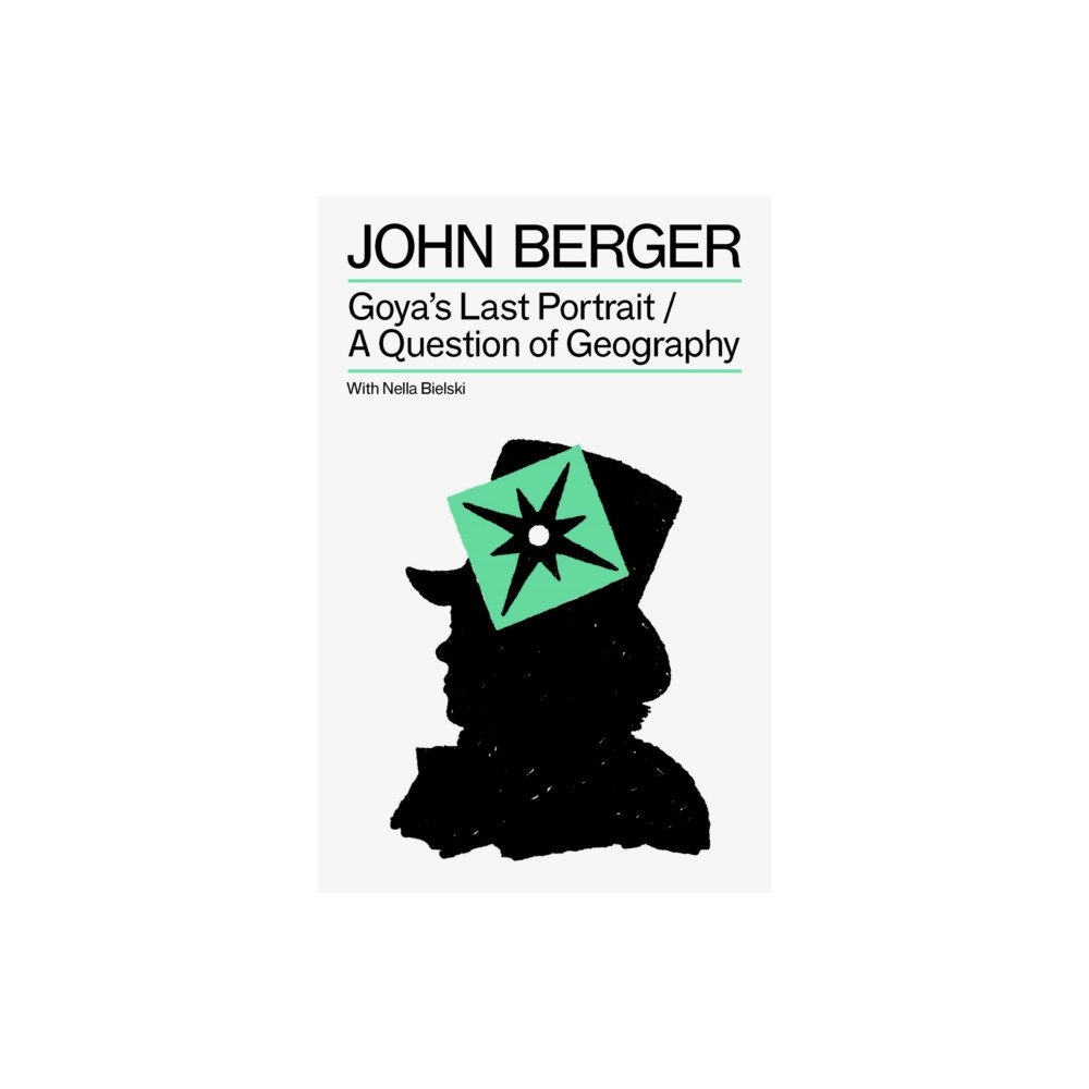 Verso Books Goya's Last Portrait/A Question of Geography (häftad, eng)