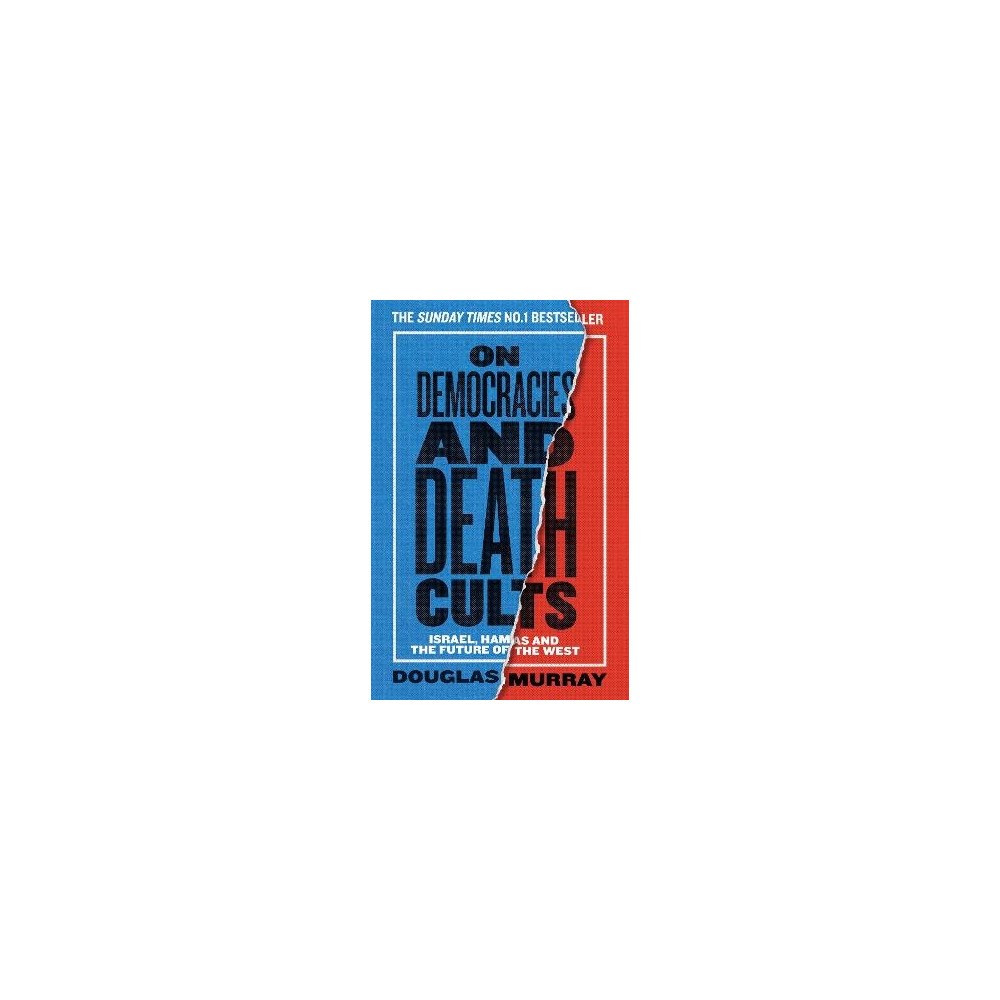 Douglas Murray On Democracies and Death Cults (häftad, eng)