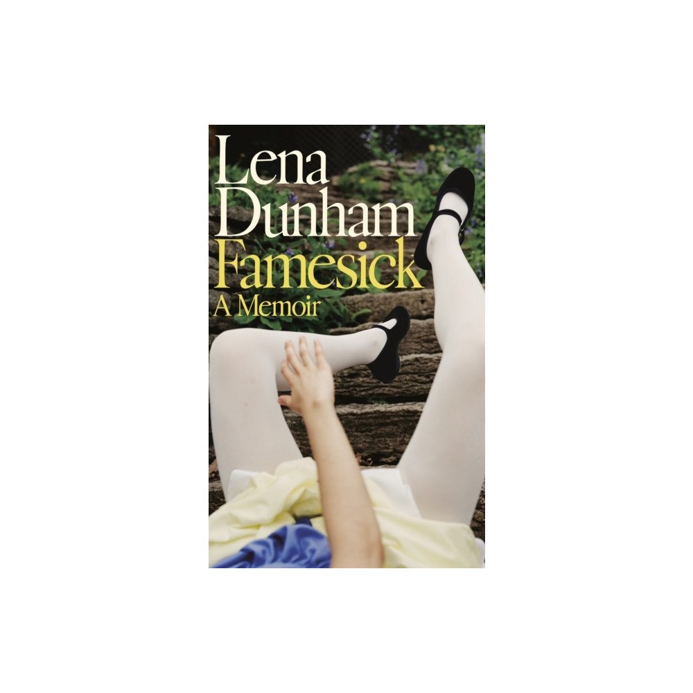 Lena Dunham Famesick (häftad, eng)