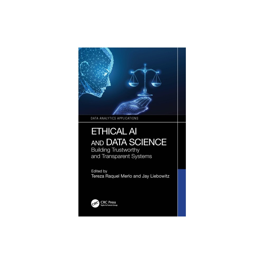 Taylor & francis ltd Ethical AI and Data Science (häftad, eng)