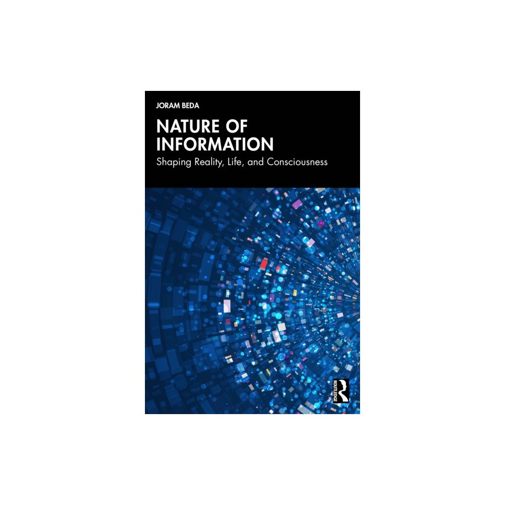 Taylor & francis ltd Nature of Information (häftad, eng)
