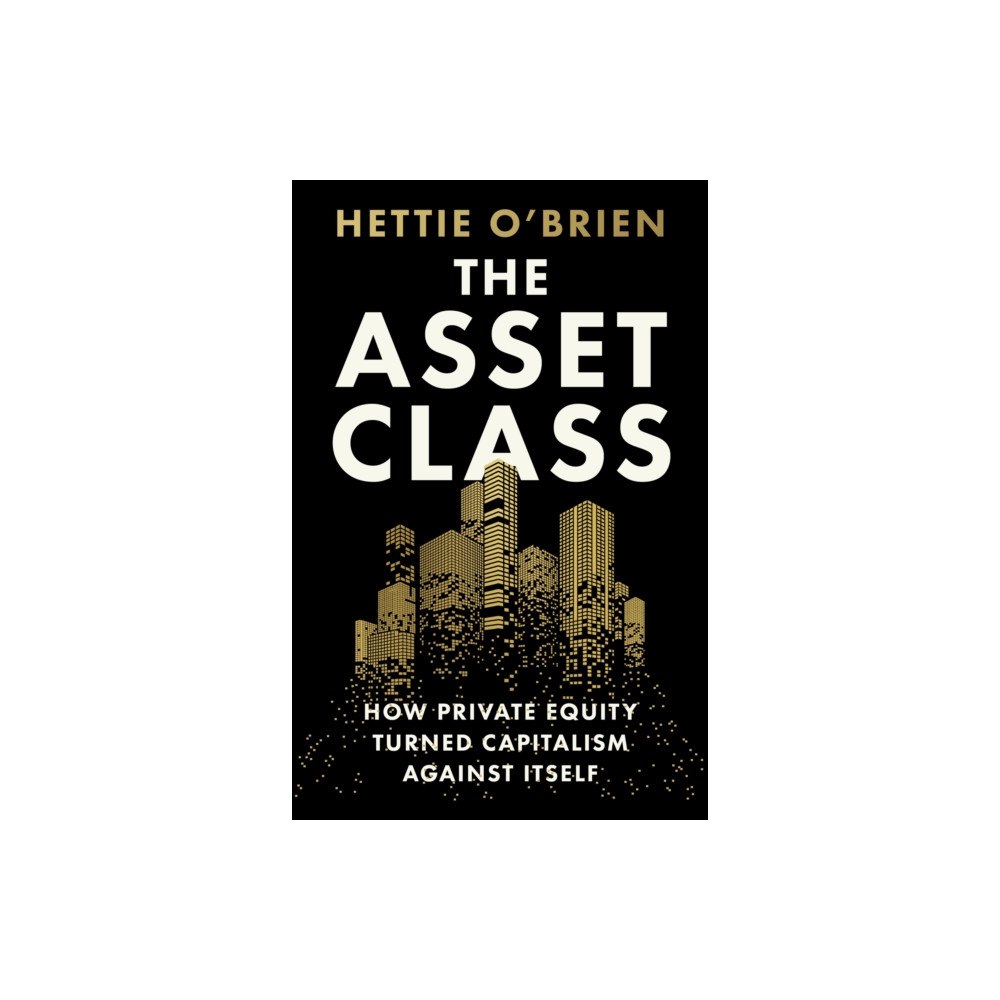 Orion Publishing Co The Asset Class (inbunden, eng)