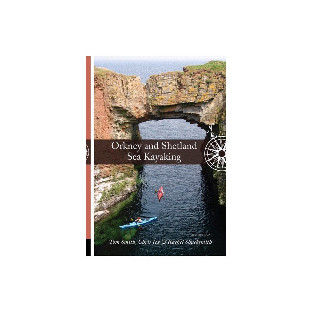 Pesda Press Orkney and Shetland Sea Kayaking (häftad, eng)