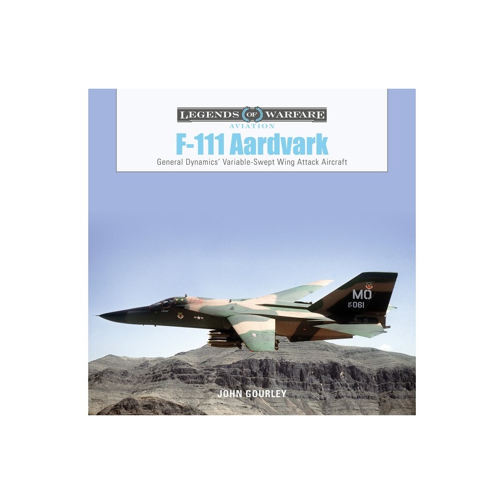 John  Gourley F-111 Aardvark (inbunden, eng)