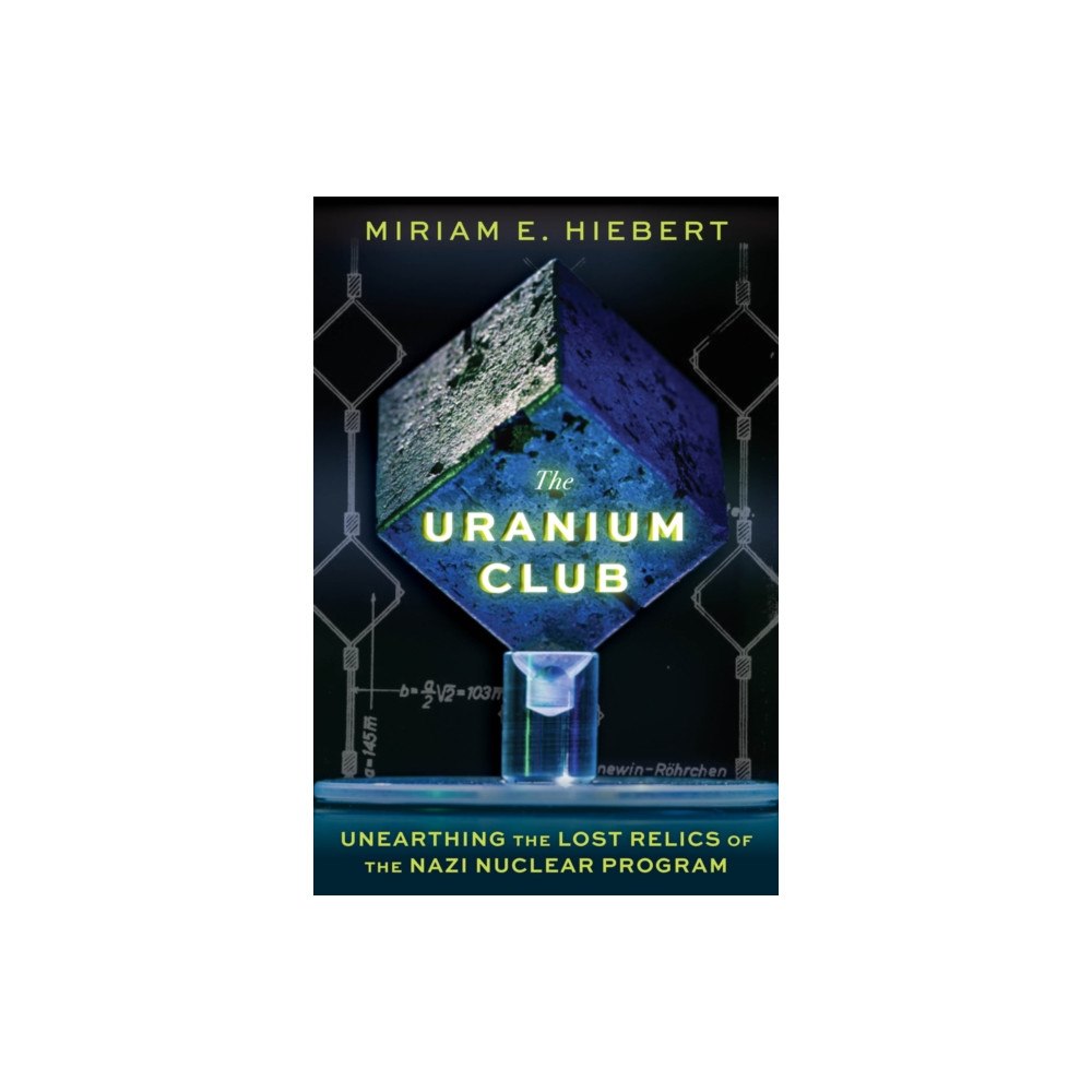 Chicago Review Press The Uranium Club (inbunden, eng)