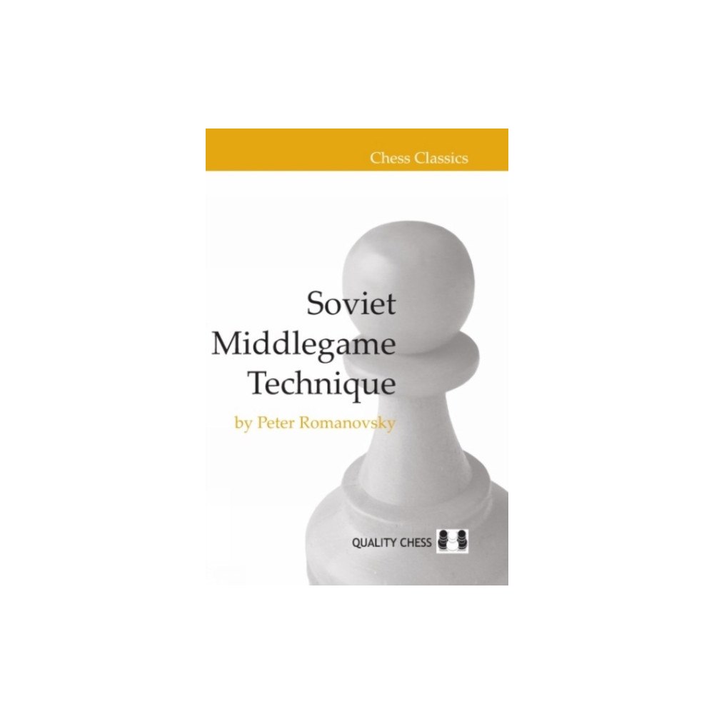 Quality Chess UK LLP Soviet Middlegame Technique (inbunden, eng)