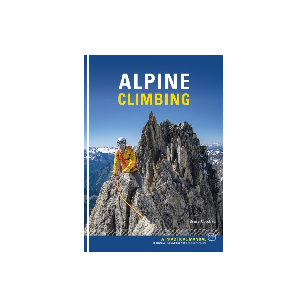 Pesda Press Alpine Climbing - Bruce Goodlad (häftad, eng)