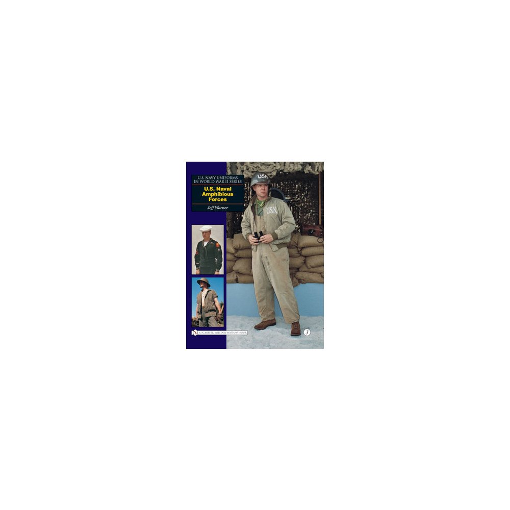 Jeff Warner U.s. navy uniforms in world war ii series - u.s. naval amphibious forces (inbunden, eng)