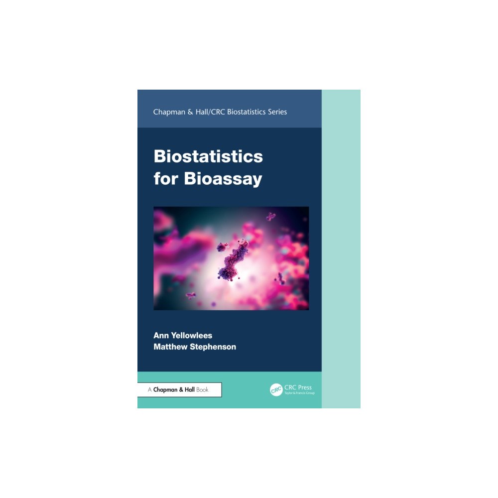 Taylor & francis ltd Biostatistics for Bioassay (häftad, eng)