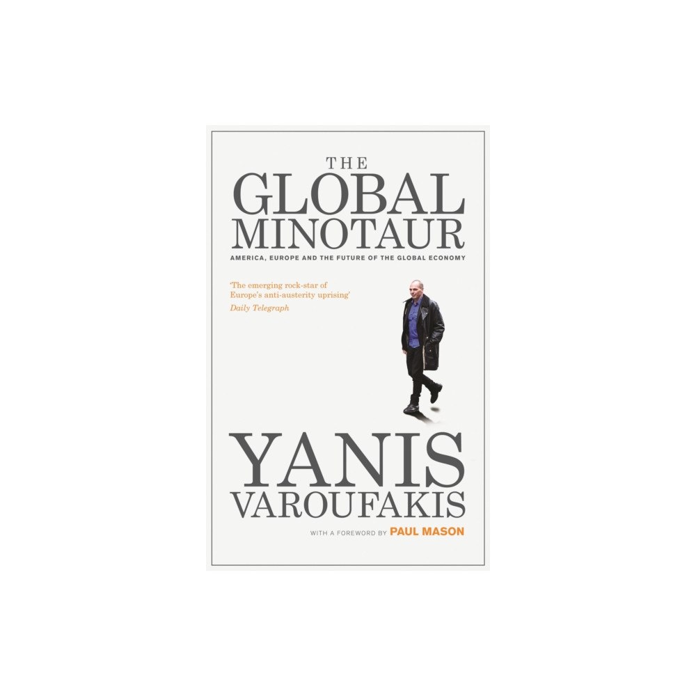 Bloomsbury Publishing PLC The Global Minotaur (häftad, eng)