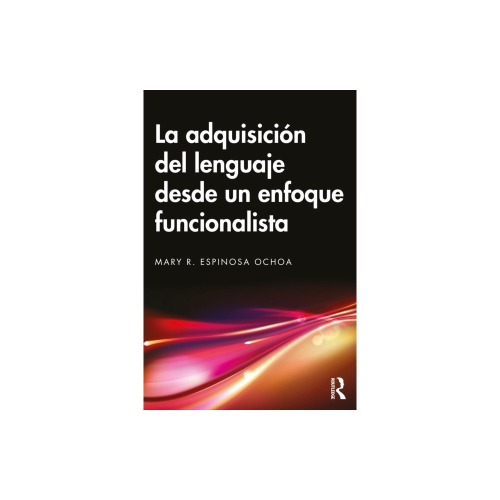 Taylor & francis ltd La adquisicion del lenguaje desde un enfoque funcionalista (häftad, spa)