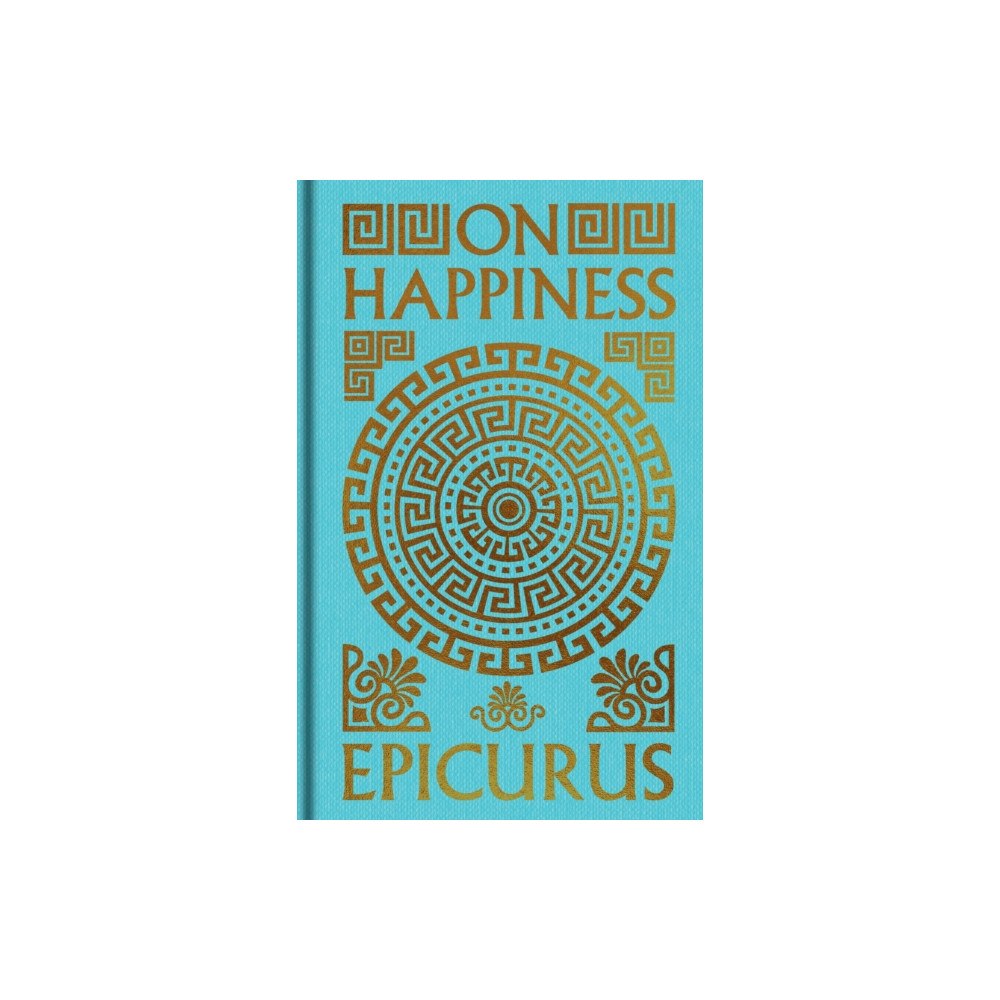 Arcturus publishing ltd On Happiness (inbunden, eng)