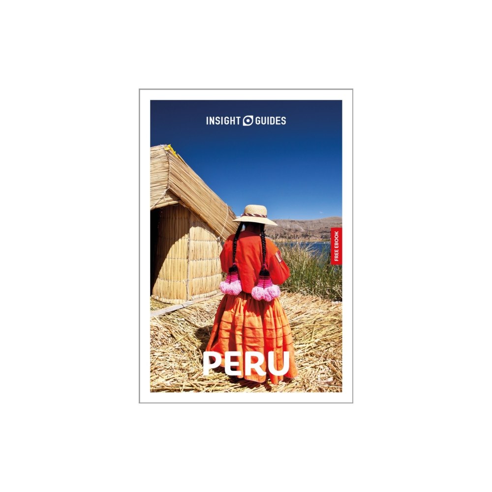 APA Publications Insight Guides Peru: Travel Guide with eBook (häftad, eng)