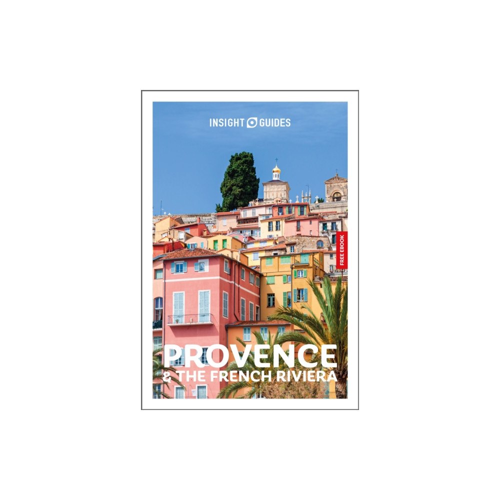 APA Publications Insight Guides Provence and the French Riviera: Travel Guide with eBook (häftad, eng)