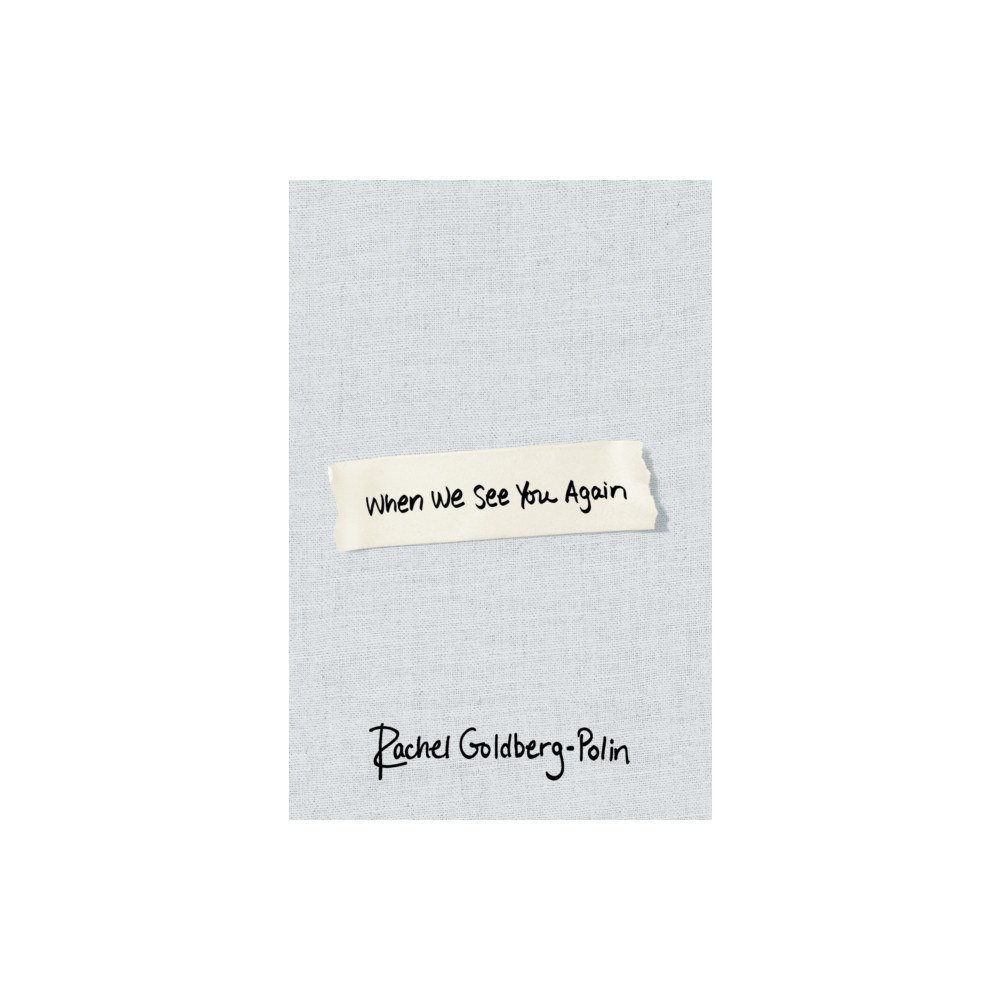 Little, Brown Book Group When We See You Again (inbunden, eng)