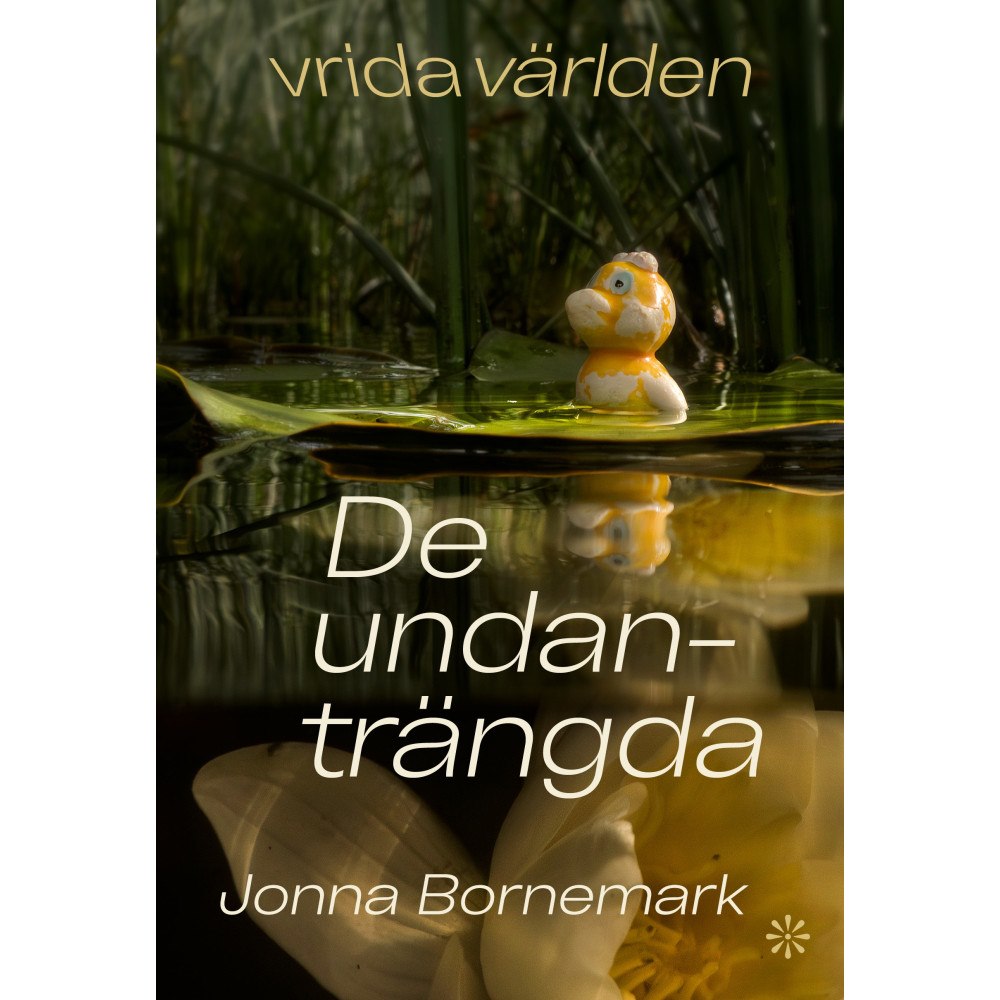 Jonna Bornemark De undanträngda (bok, kartonnage)