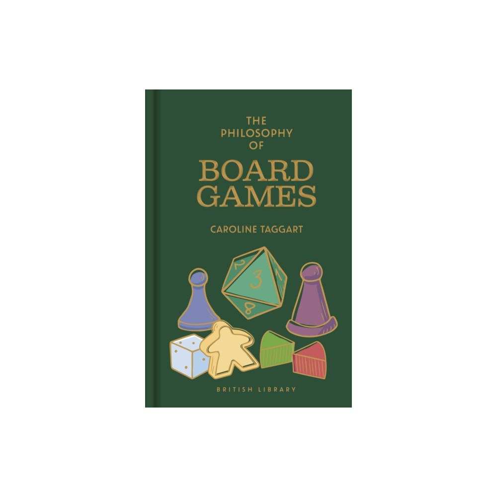 British Library Publishing The Philosophy of Board Games (inbunden, eng)
