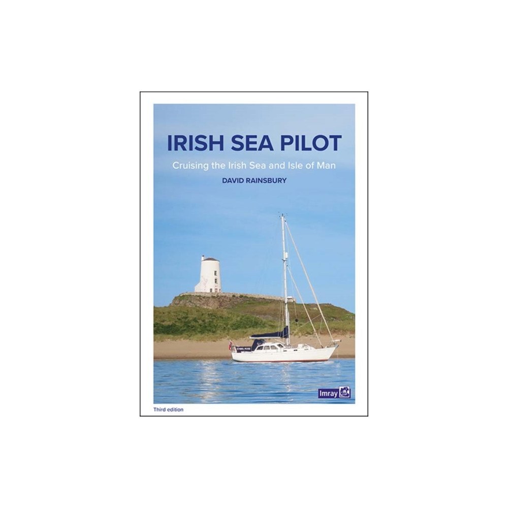 Imray, Laurie, Norie & Wilson Ltd Irish Sea Pilot (häftad, eng)