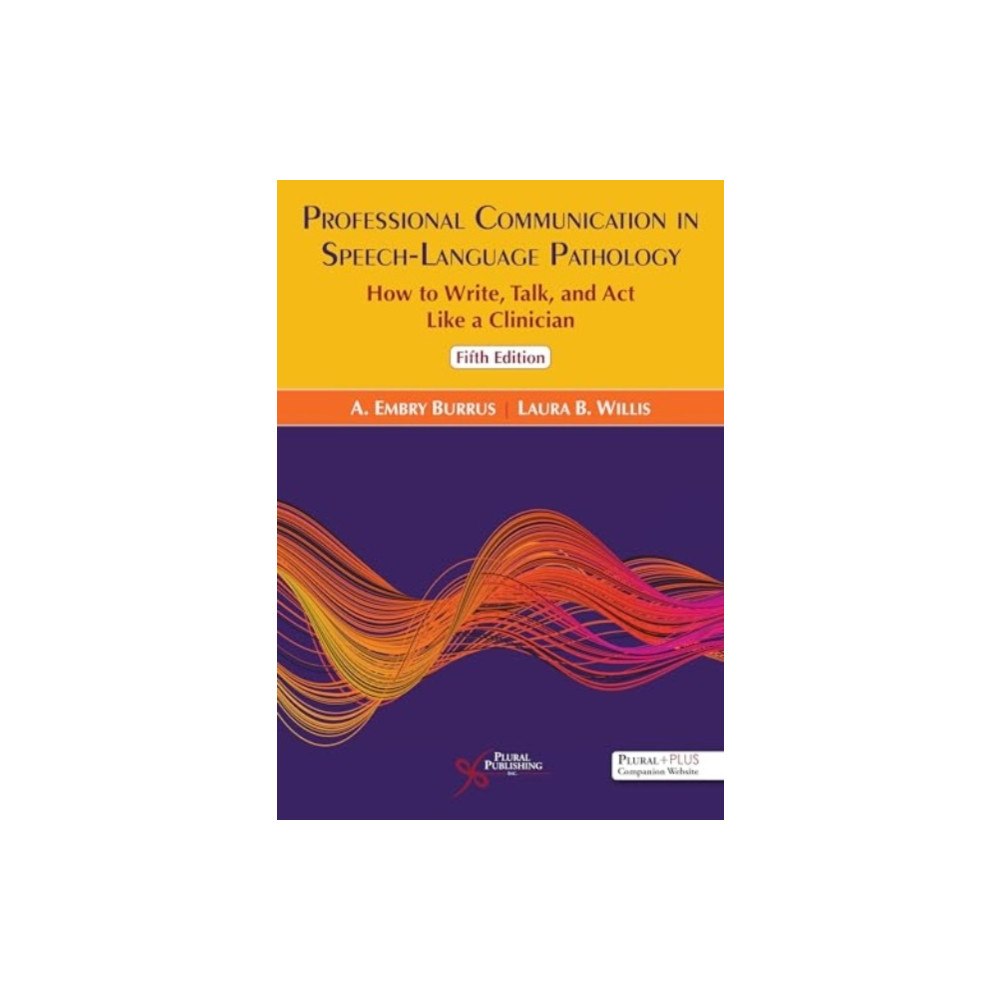 Plural Publishing Inc Professional Communication in Speech-Language Pathology (häftad, eng)