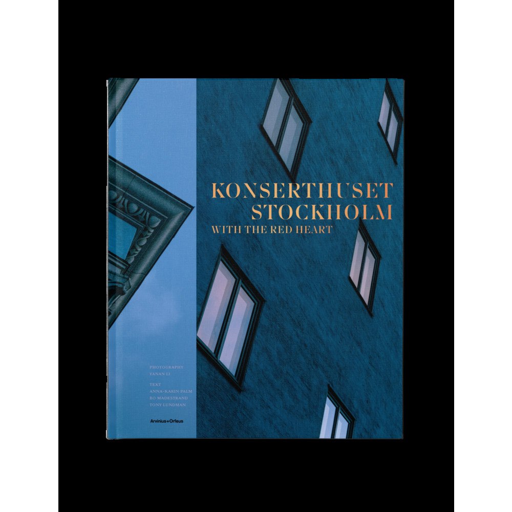 Arvinius+Orfeus Publishing Stockholm Konserthus : with the read heart (inbunden, eng)
