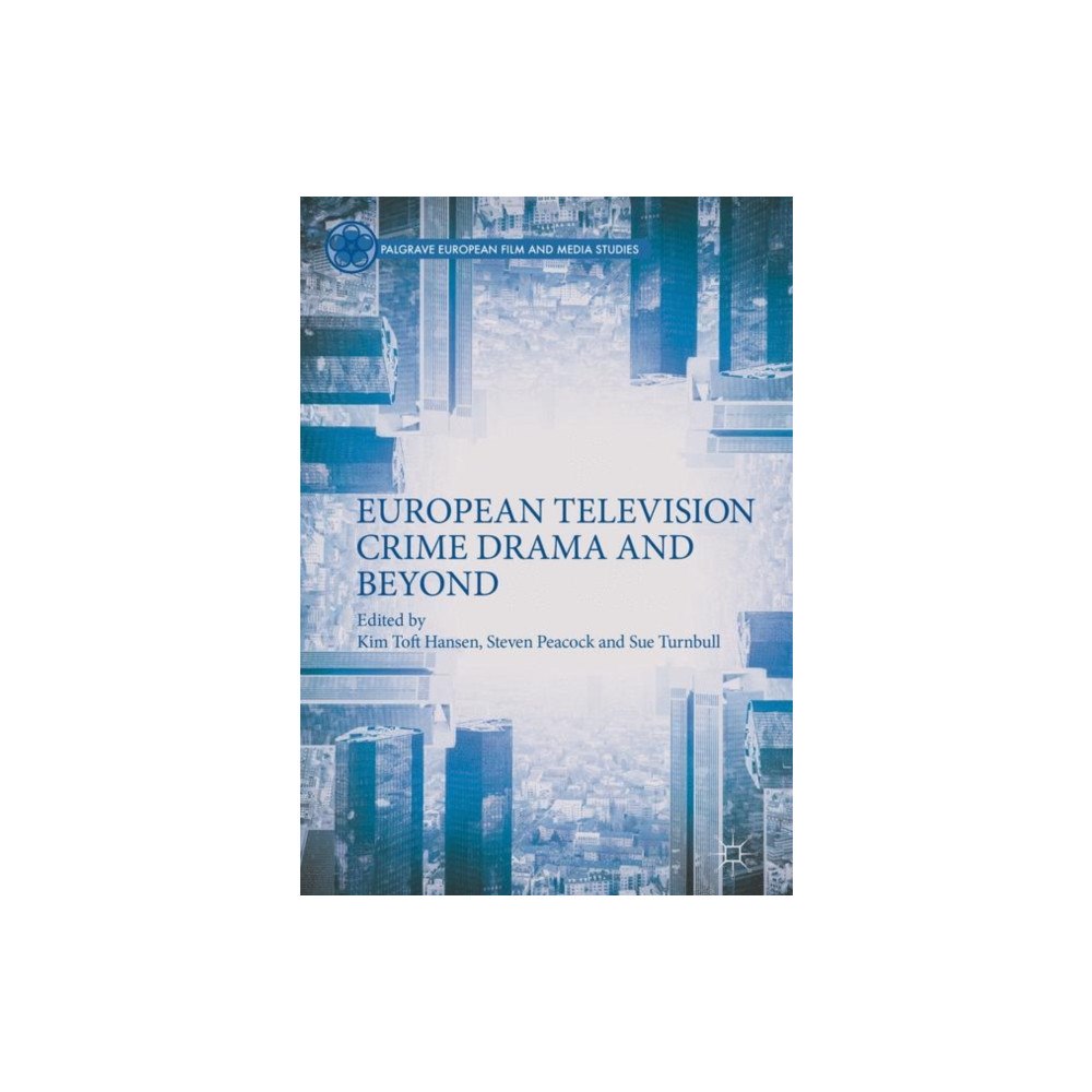 Springer Nature Switzerland AG European Television Crime Drama and Beyond (häftad, eng)
