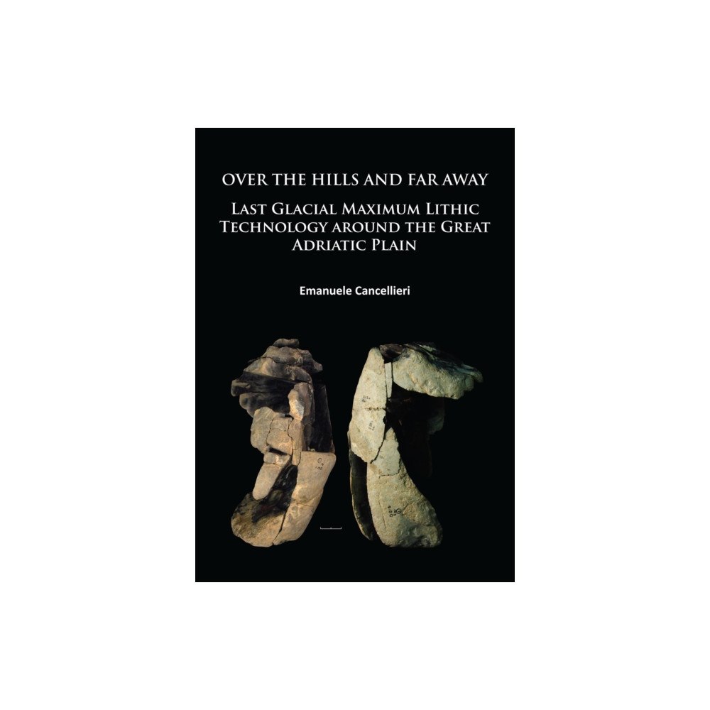 Archaeopress Over The Hills and Far Away (häftad, eng)