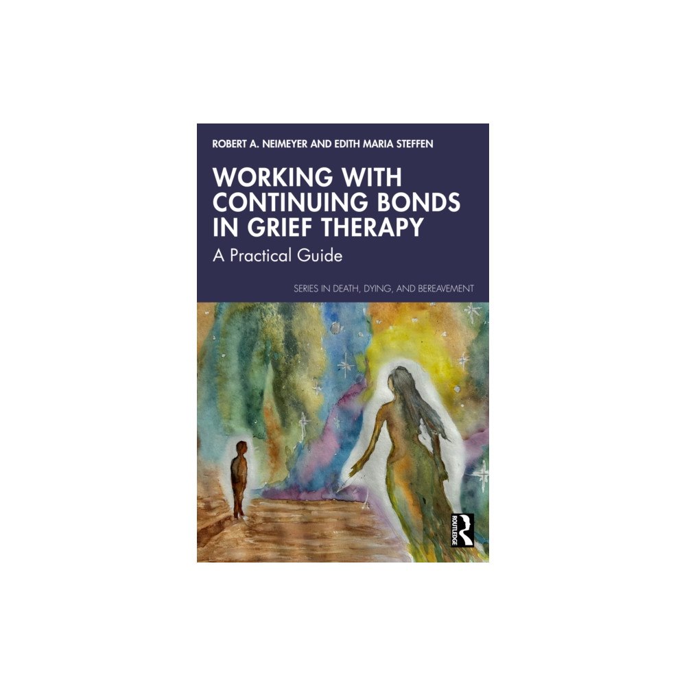 Taylor & francis ltd Working with Continuing Bonds in Grief Therapy (häftad, eng)