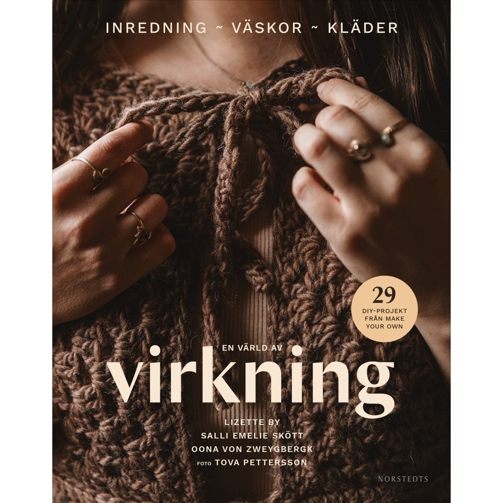 Lizette By En värld av virkning : Inredning - Väskor - Kläder (inbunden)