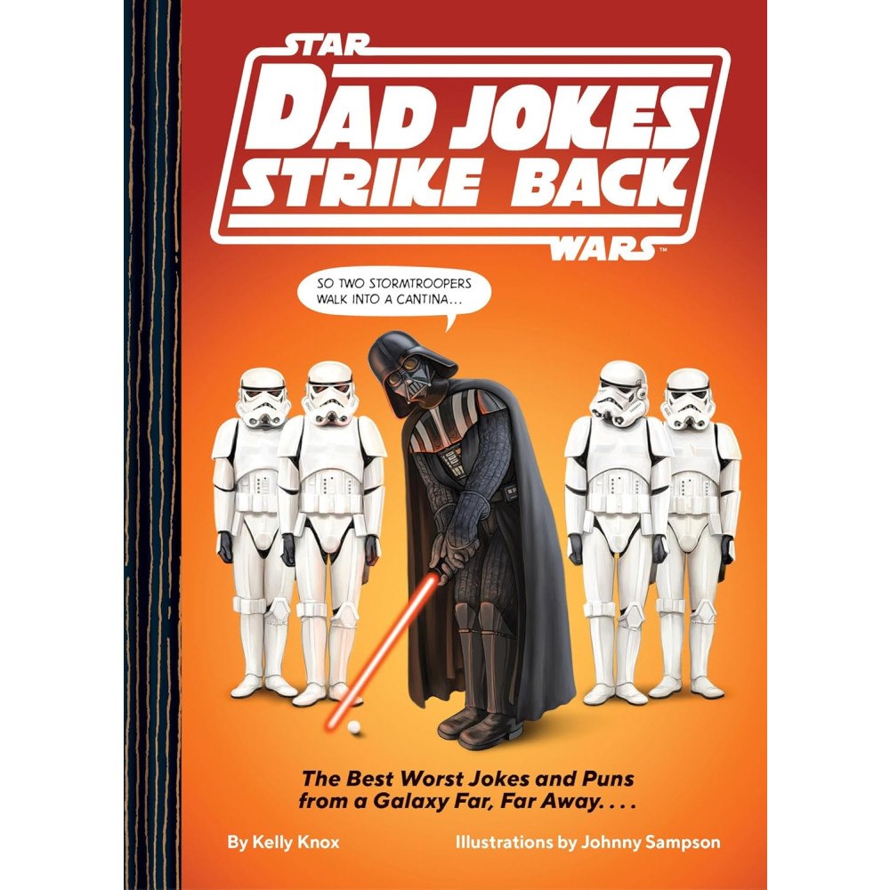 Kelly Knox Star Wars Dad Jokes Strike Back The Best Worst Jokes and Puns from a Galaxy Far, Far Away. . . . (inbunden, eng)