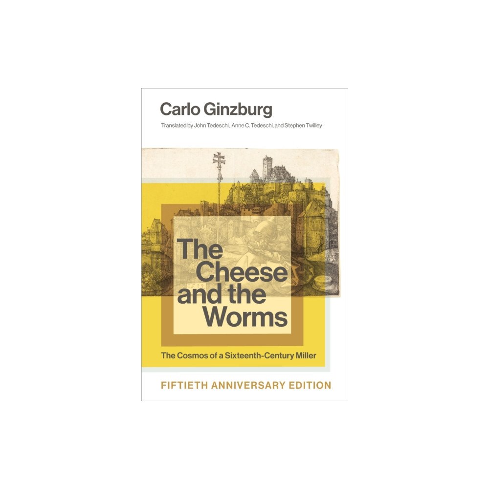 Johns Hopkins University Press The Cheese and the Worms (häftad, eng)