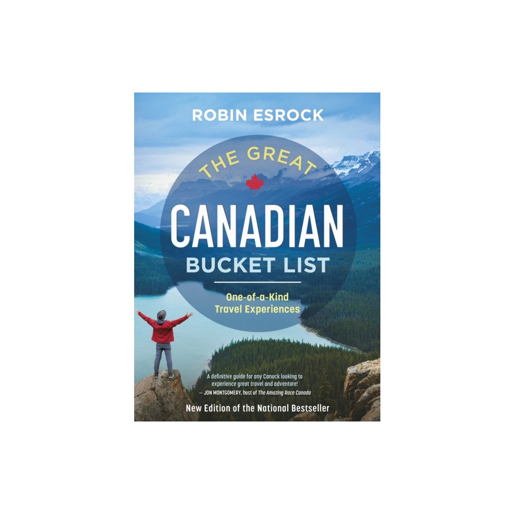 The Dundurn Group The Great Canadian Bucket List (häftad, eng)